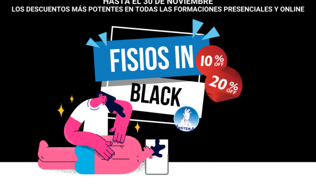 FISIOS IN BLACK 20% o 10% DESCUENTO – ¿Qué tienes que hacer?