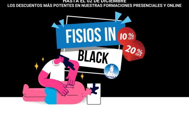 FISIOS IN BLACK 20% y 10% DE DESCUENTO – ¿Qué tienes que hacer?