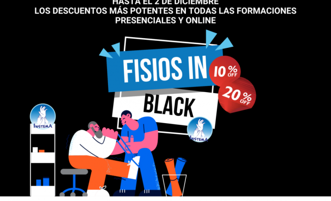 FISIOS IN BLACK 20% y 10% DE DESCUENTO – ¿Qué tienes que hacer?